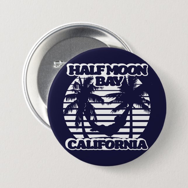 Badge Rond 7,6 Cm Half Moon Bay Californie (Devant & derrière)