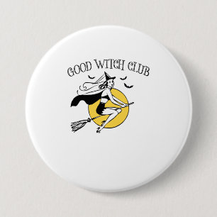 Badge Rond 7,6 Cm Halloween GOOD WITCH CLUB Retro Vintage Todd