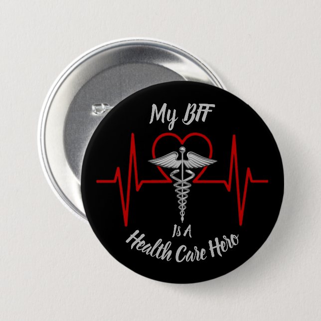 Badge Rond 7,6 Cm Héros des soins de santé BFF (Devant & derrière)