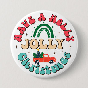 Badge Rond 7,6 Cm Holly Jolly Christmas