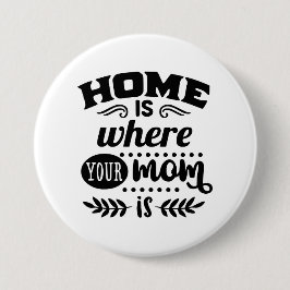 Badge Rond 7,6 Cm Home Maman