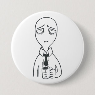 Badge Rond 7,6 Cm I love my job Button