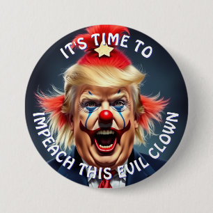 Badge Rond 7,6 Cm Il est temps d'attraper ce clown mal grand