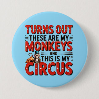 Badge Rond 7,6 Cm il s'avère que...