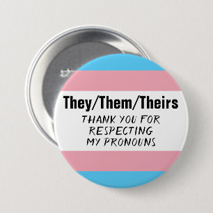 Badge Rond 7,6 Cm Ils Pronounounounounounouns Bouton Trans