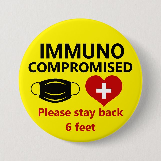 Badge Rond 7,6 Cm Immunocompromis - Bouton Rester en arrière (Devant)