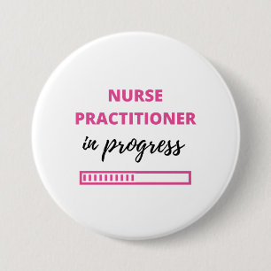 Badge Rond 7,6 Cm Infirmière Praticien En Cours 2