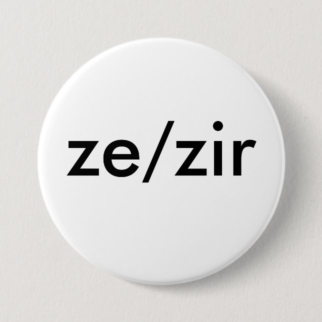 Badge Rond 7,6 Cm insigne de pronom de ze/zir (Devant)
