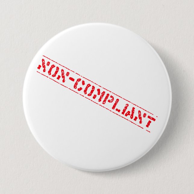 Badge Rond 7,6 Cm Insigne Non-Conforme (Devant)