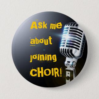 Badge Rond 7,6 Cm Interrogez-moi au sujet du choeur de jointure