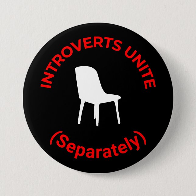 Badge Rond 7,6 Cm Introvertis Unite (Séparé) - Bouton rond Drôle (Devant)