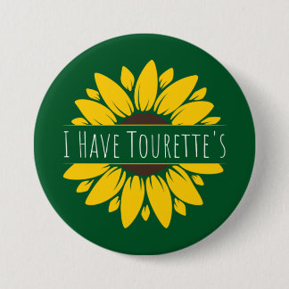 Badge Rond 7,6 Cm J'ai des Tourette
