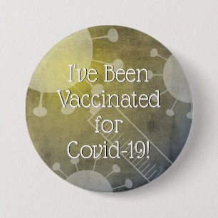 Badge Rond 7,6 Cm J'ai été vacciné contre le virus du 19, le Grun