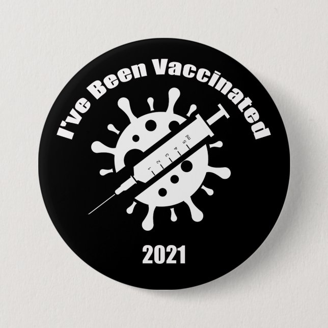Badge Rond 7,6 Cm J'ai été vacciné noir (Devant)