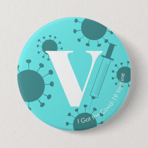 Badge Rond 7,6 Cm J'ai le vaccin Convid-19 Light Aqua