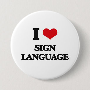 Badge Rond 7,6 Cm J'aime la langue des signes