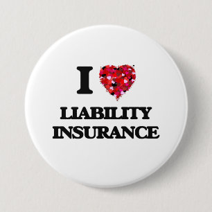 Badge Rond 7,6 Cm J'aime l'assurance-responsabilité