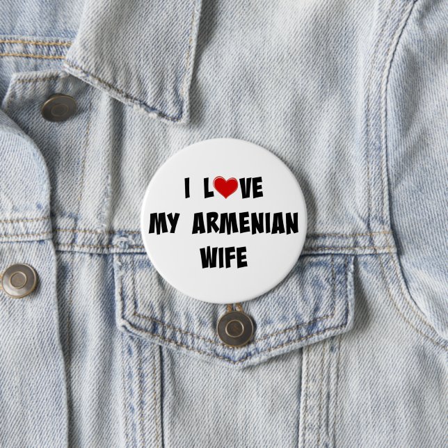 Badge Rond 7,6 Cm J'Aime Ma Femme Arménienne (En situation)