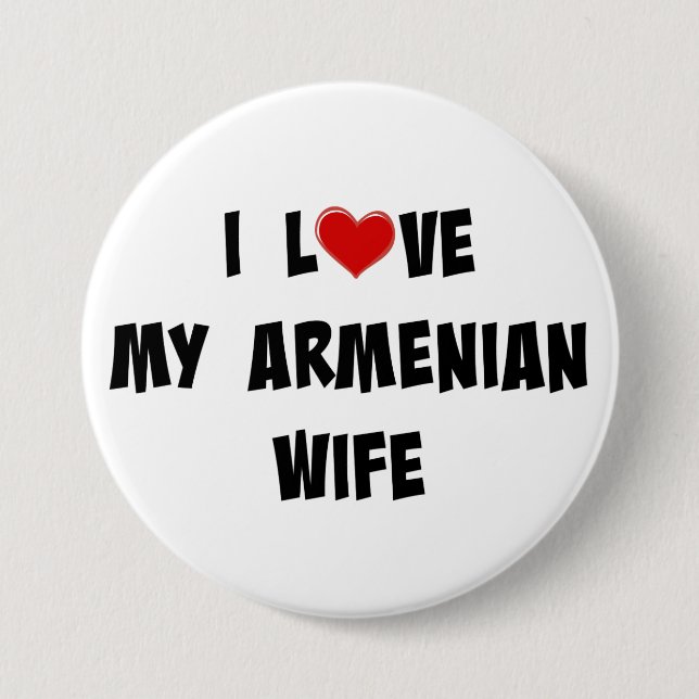 Badge Rond 7,6 Cm J'Aime Ma Femme Arménienne (Devant)