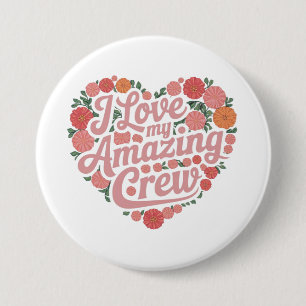 Badge Rond 7,6 Cm J'aime mon équipe Extraordinaire conception de lea
