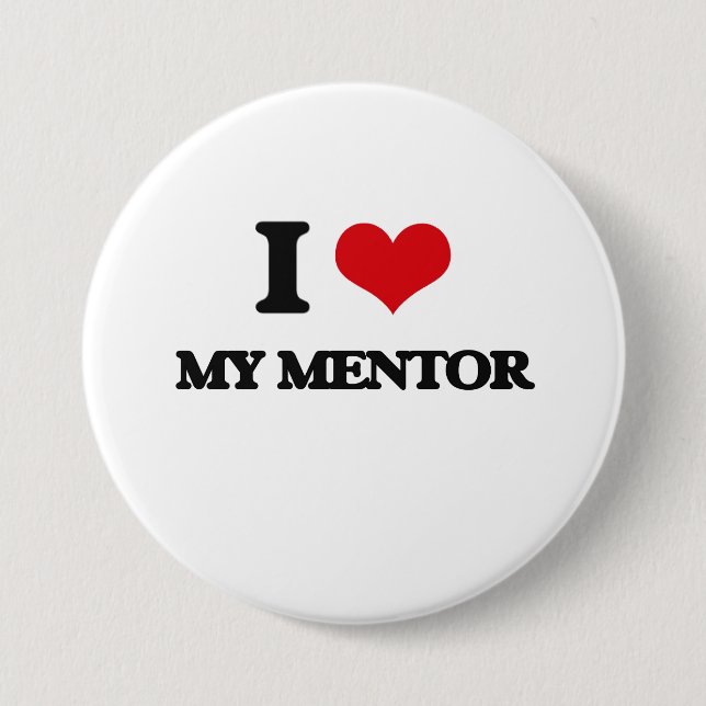 Badge Rond 7,6 Cm J'aime mon mentor (Devant)