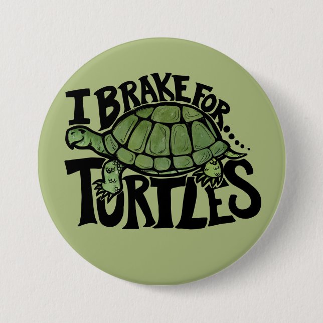 Badge Rond 7,6 Cm Je freine pour les tortues (Devant)