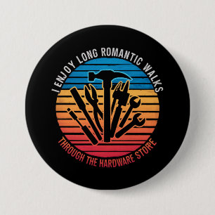 Badge Rond 7,6 Cm Je Profite De Longues Promenades Romantiques À Tra
