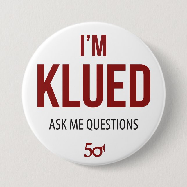 Badge Rond 7,6 Cm Je suis Klued (Devant)
