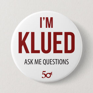 Badge Rond 7,6 Cm Je suis Klued