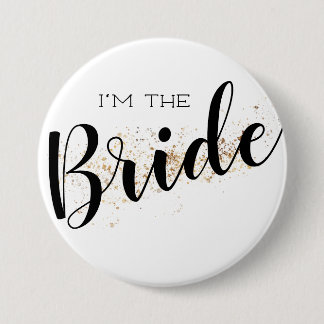 Badge Rond 7,6 Cm Je suis le bouton Mariée avec Parties scintillant 