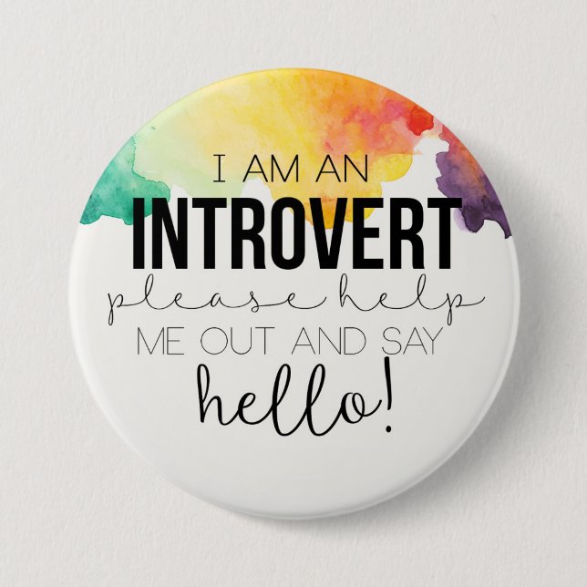 Badge Rond 7,6 Cm Je suis un introverti ! (Devant)