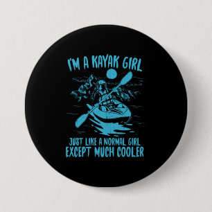 Badge Rond 7,6 Cm Je Suis Une Fille Kayak