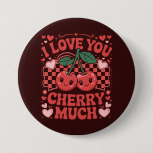 Badge Rond 7,6 Cm Je t'aime beaucoup Cherry Groovy Mignon Fruit Sain