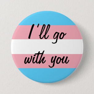 Badge Rond 7,6 Cm Je vous accompagnerai avec Trans support