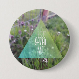 Badge Rond 7,6 Cm JÉSUS A SAUVÉ le fond