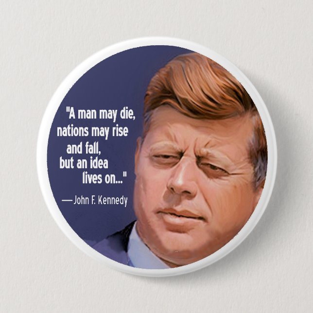 Badge Rond 7,6 Cm JFK : Les vies d'idée dessus (Devant)