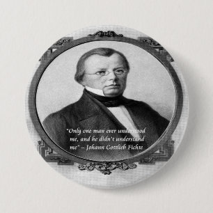 Badge Rond 7,6 Cm Johann Fichte "Mal compris"