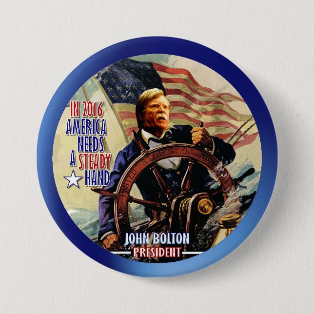 Badge Rond 7,6 Cm John Bolton pour le président 2016 (Devant)