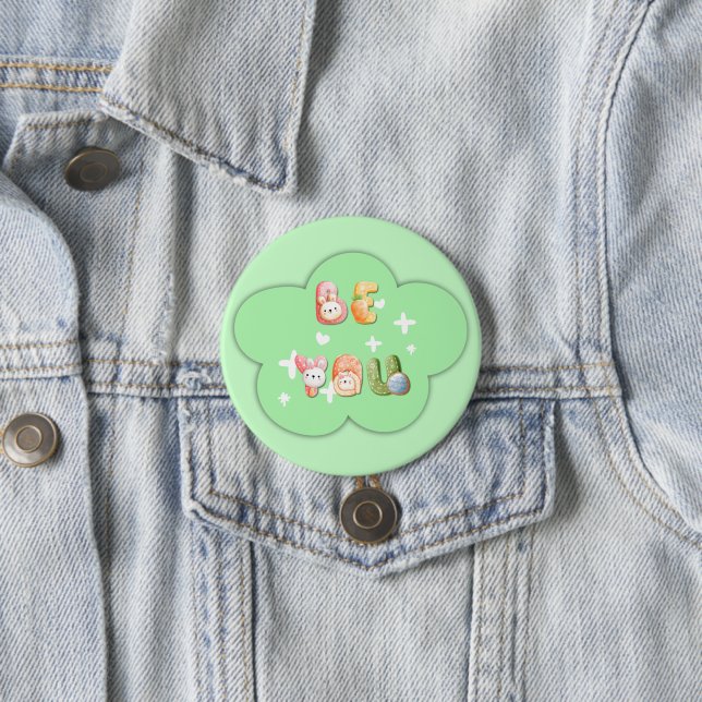 Badge Rond 7,6 Cm Joli Bouton | Sois Toi (En situation)