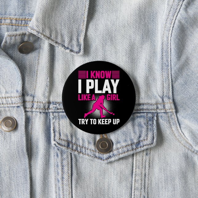 Badge Rond 7,6 Cm Jouer au hockey comme une fille (En situation)