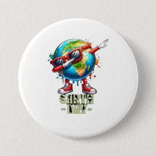 Badge Rond 7,6 Cm 🌎 Journée de la Terre Cool 2025 😎