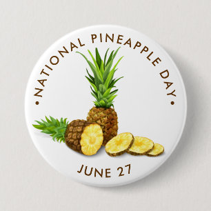 Badge Rond 7,6 Cm Journée nationale de l'ananas