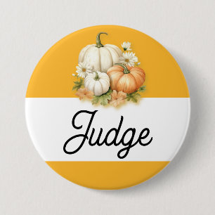 Badge Rond 7,6 Cm Juge de la Foire de récolte d'automne citrouille