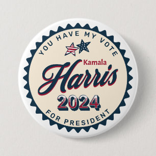 Badge Rond 7,6 Cm Kamala Harris 2024 Vous avez mon vote