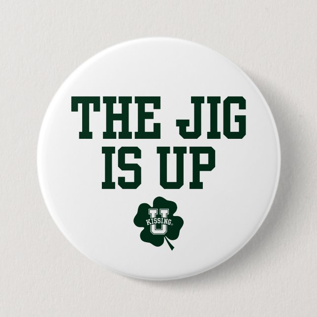 Badge Rond 7,6 Cm KissingU.com - LE JIG EST EN COURS (Devant)