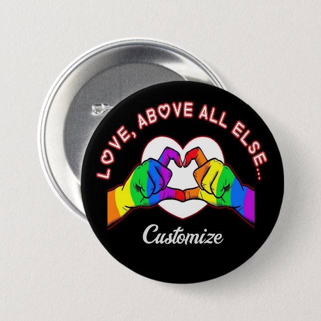 Badge Rond 7,6 Cm L'amour avant tout le reste (Devant & derrière)
