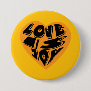 Badge Rond 7,6 Cm L'amour est Joie