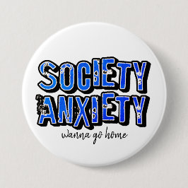 Badge Rond 7,6 Cm L'anxiété de la société
