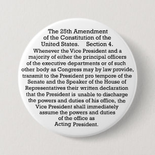 Badge Rond 7,6 Cm Le 25e amendement