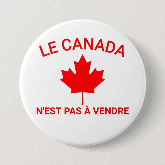 Badge Rond 7,6 Cm Le Canada n'est pas à vendre T-Shirt, Le Canada n' (Devant)
